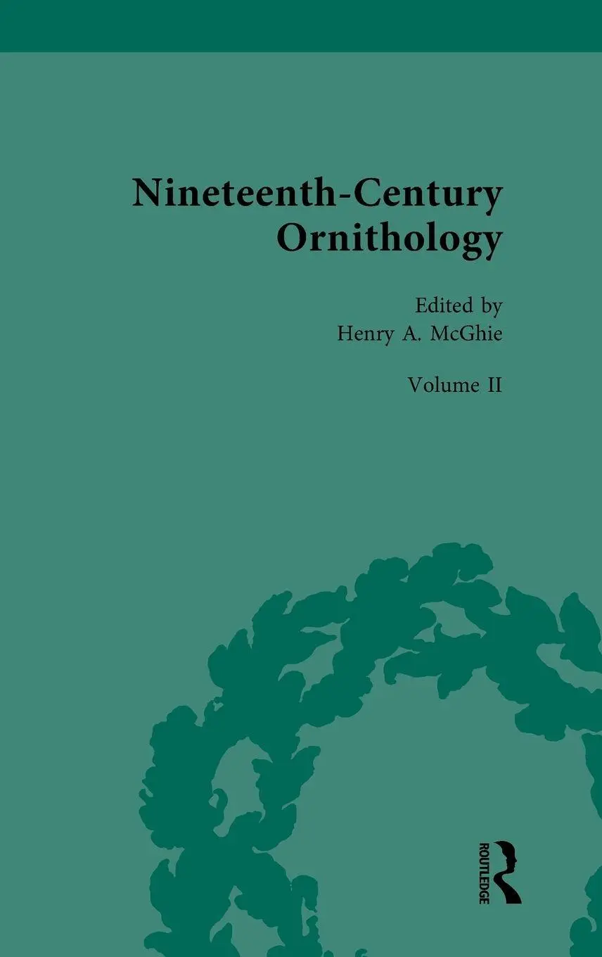 Cover: 9781041298687 | Nineteenth-Century Ornithology | Volume II: Ornithology Abroad | Buch