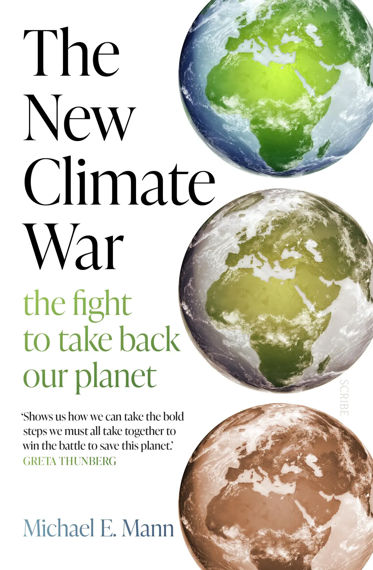 Cover: 9781913348687 | The New Climate War | the fight to take back our planet | Mann | Buch Cover: 9781913348687 | The New Climate War | the fight to take back our planet | Mann | Buch