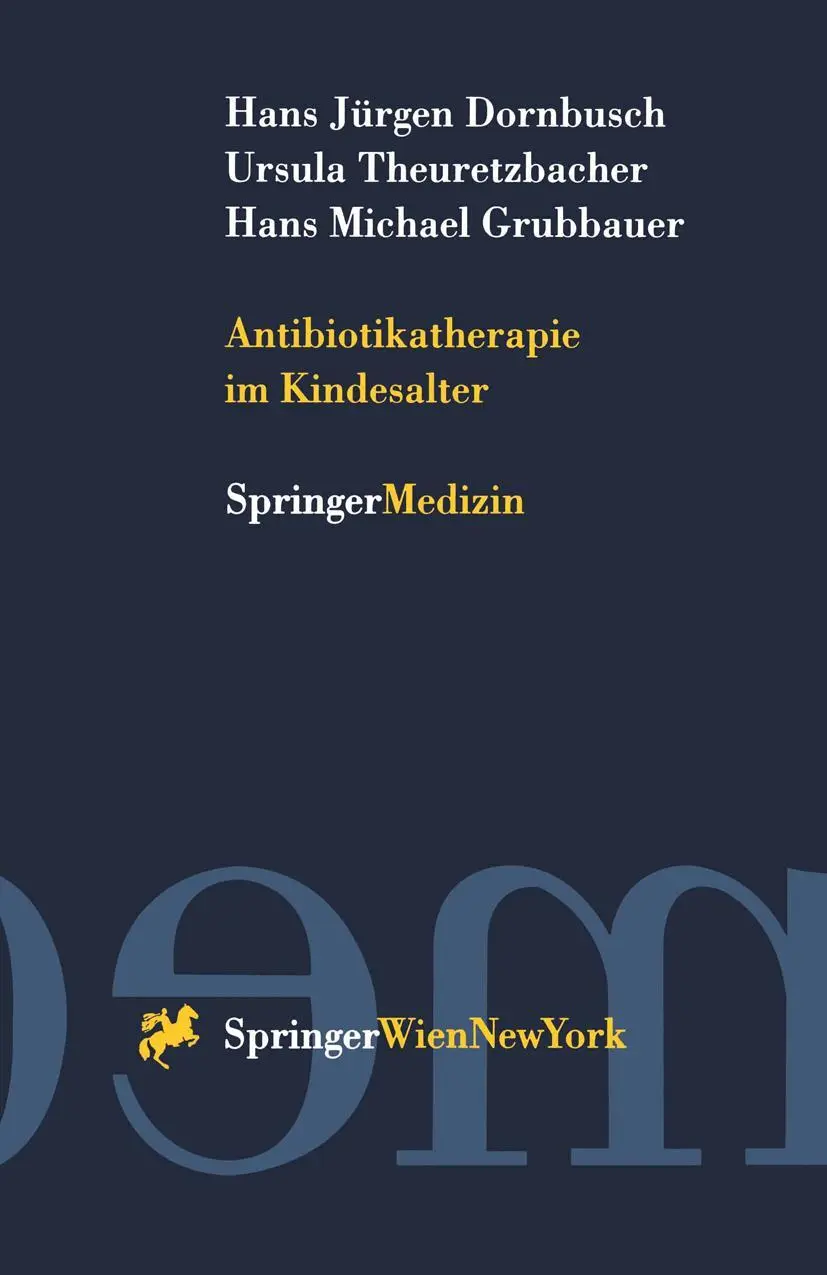 Cover: 9783211828687 | Antibiotikatherapie im Kindesalter | Hans Jürgen Dornbusch (u. a.) | x