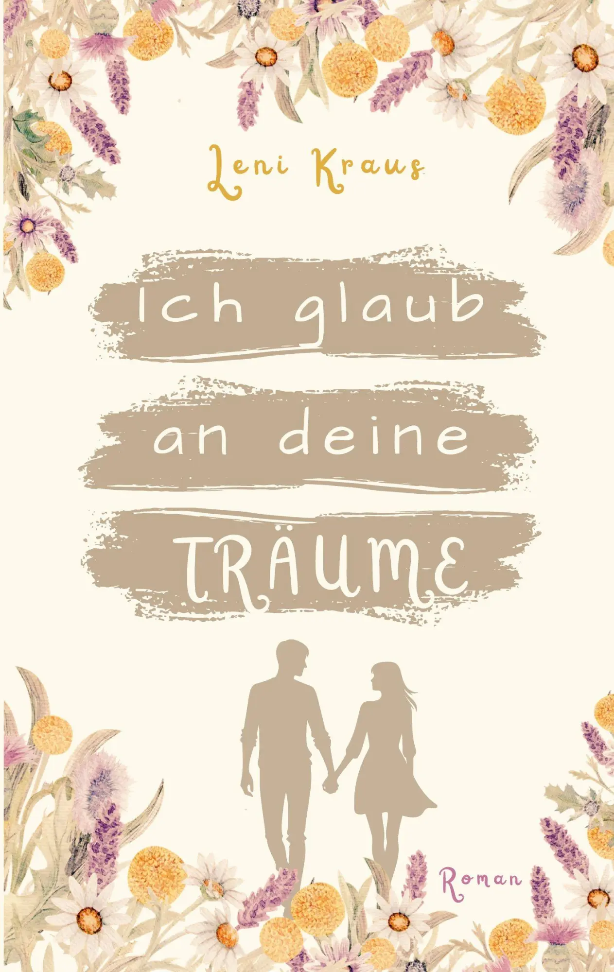 Cover: 9783695118687 | Ich glaub an deine Träume | Leni Kraus | Taschenbuch | 370 S. | 2026