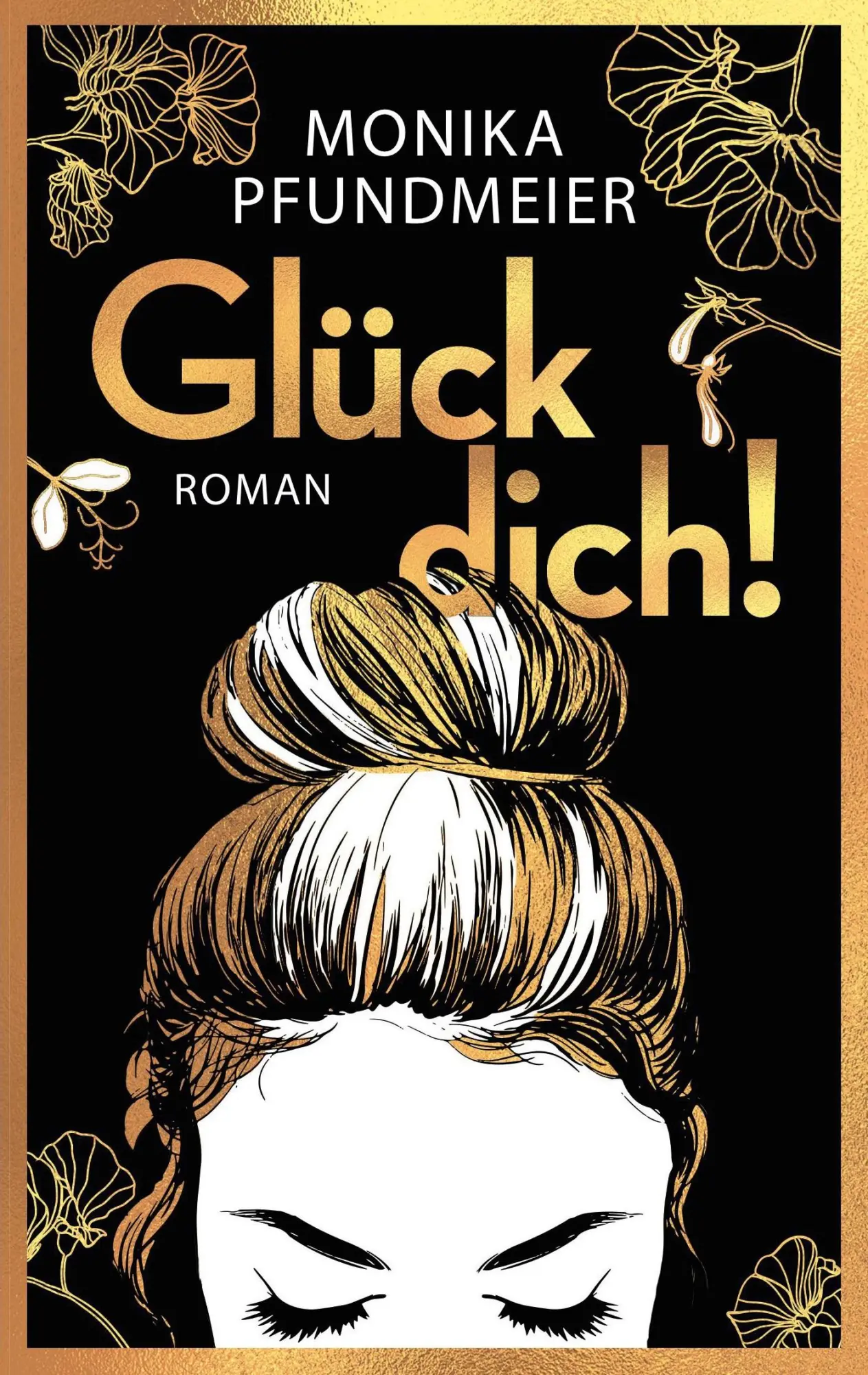Cover: 9783752848687 | Glück dich! | Monika Pfundmeier | Taschenbuch | Paperback | 332 S.