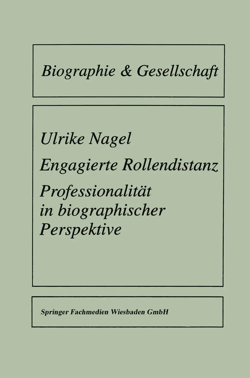 Cover: 9783810018687 | Engagierte Rollendistanz | Ulrike Nagel | Taschenbuch | 247 S. | 1997