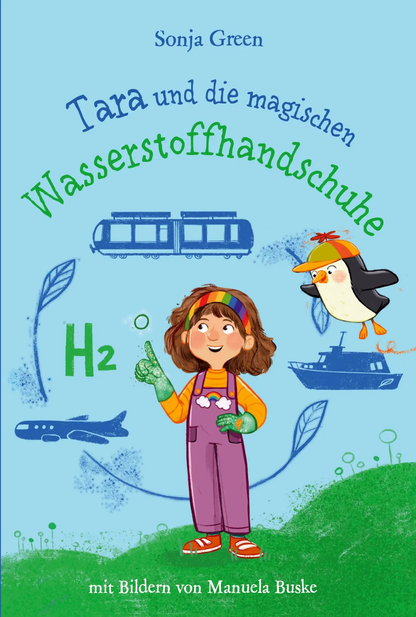 Cover: 9783819268687 | Tara und die magischen Wasserstoffhandschuhe | Sonja Green | Buch