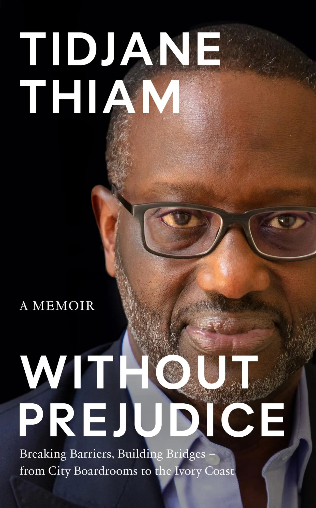 Cover: 9780008718787 | Without Prejudice | A Memoir | Tidjane Thiam | Buch | Englisch | 2025