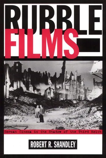 Cover: 9781566398787 | Rubble Films | German Cinema in the Shadow of the Third Reich | Buch