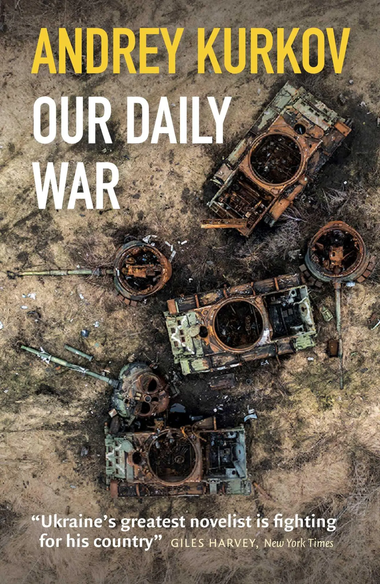 Cover: 9781916788787 | Our Daily War | Andrey Kurkov | Taschenbuch | 368 S. | Englisch | 2025