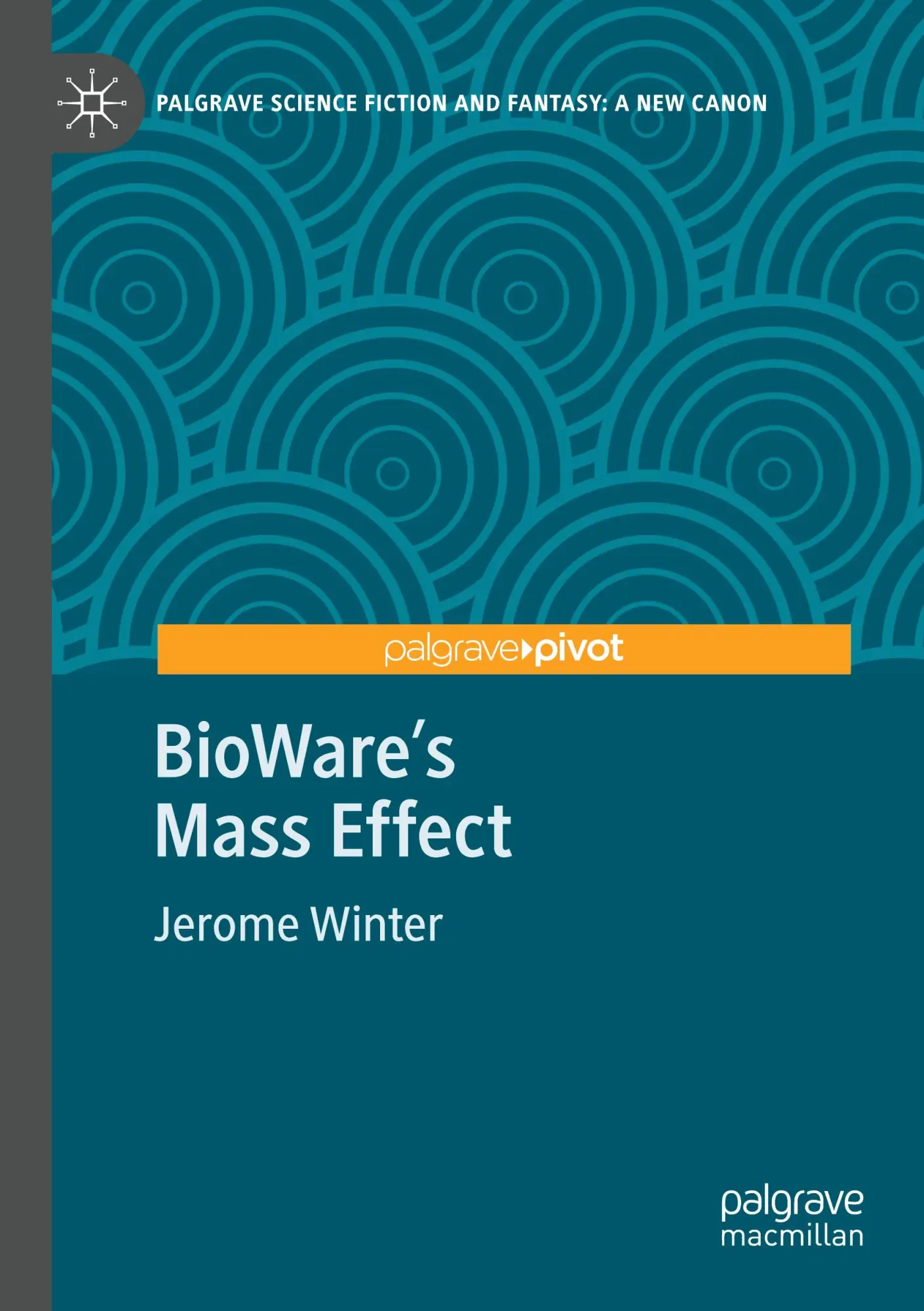 Palgrave Science Fiction and Fantasy A New Canon   BioWares Mass Effect - Jerome Winter Kartoniert (TB)