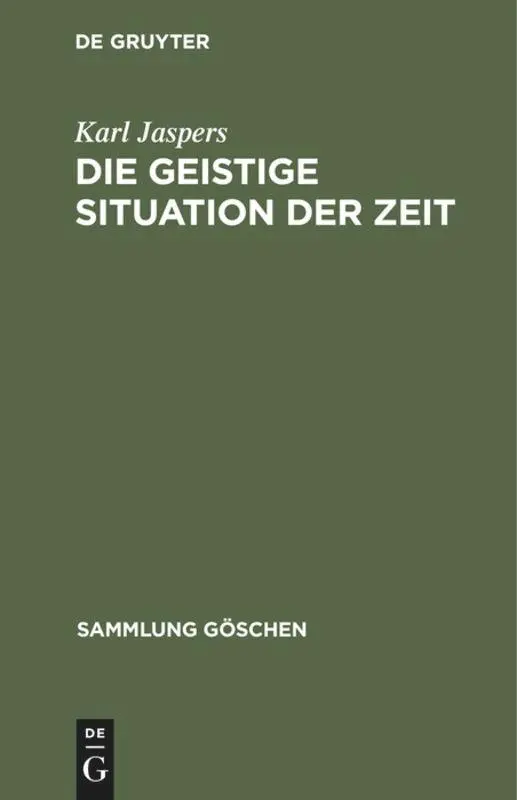 Cover: 9783110078787 | Die geistige Situation der Zeit | Karl Jaspers | Buch | Deutsch | 1979