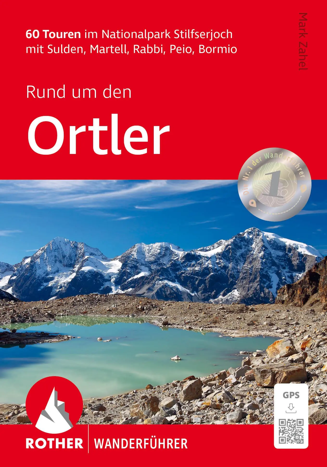 Cover: 9783763348787 | Rund um den Ortler | Mark Zahel | Taschenbuch | Rother Wanderführer