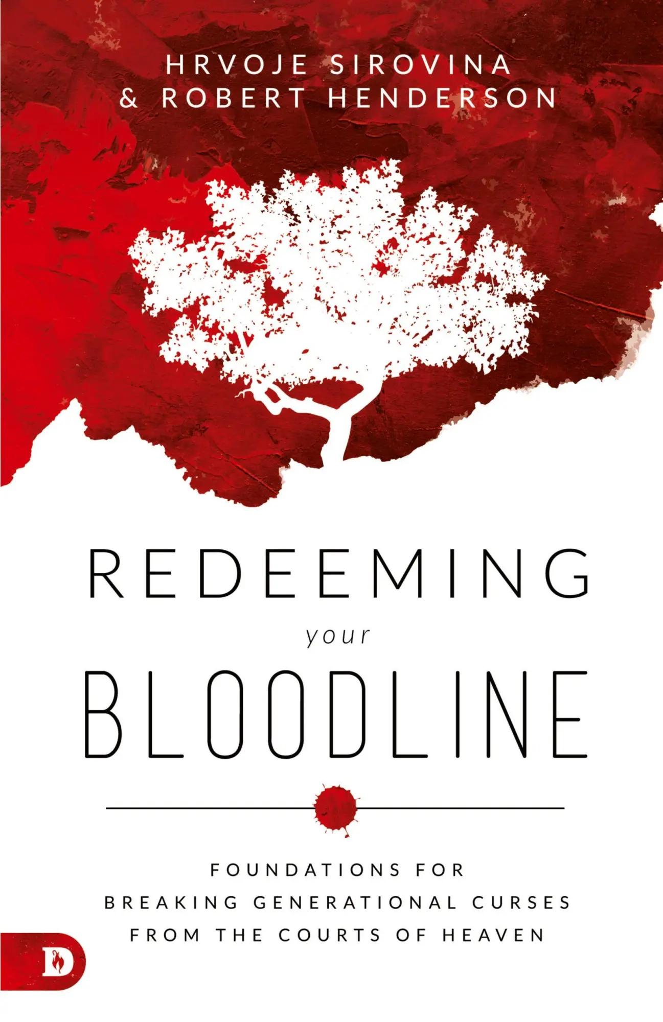 Cover: 9780768448887 | Redeeming Your Bloodline | Hrvoje Sirovina (u. a.) | Taschenbuch