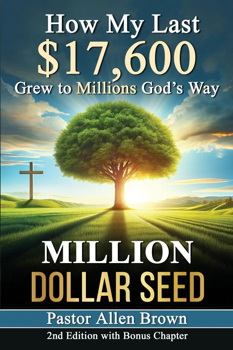Cover: 9781735058887 | Million Dollar Seed | How My Last $17,600 Grew to Millions God's Way