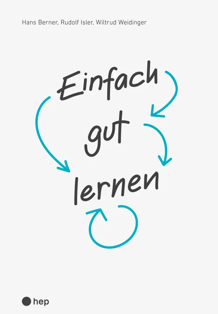 Cover: 9783035518887 | Einfach gut lernen | Hans Berner (u. a.) | Taschenbuch | 280 S. | 2021