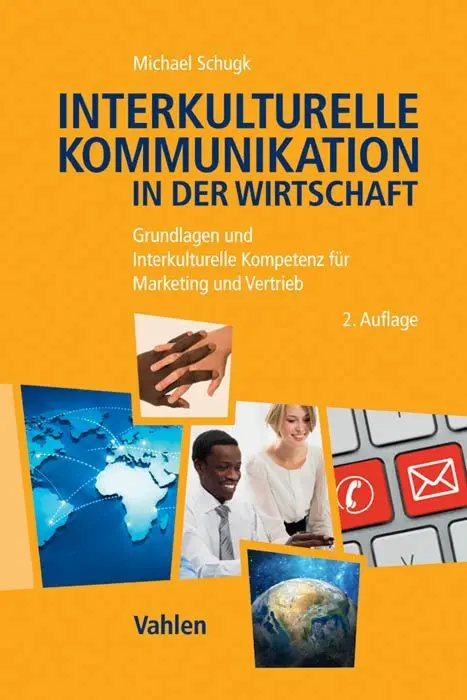 Cover: 9783800648887 | Interkulturelle Kommunikation in der Wirtschaft | Michael Schugk | XXI