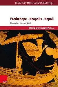 Cover: 9783847108887 | Parthenope - Neapolis - Napoli | Bilder einer porösen Stadt | Oy-Marra