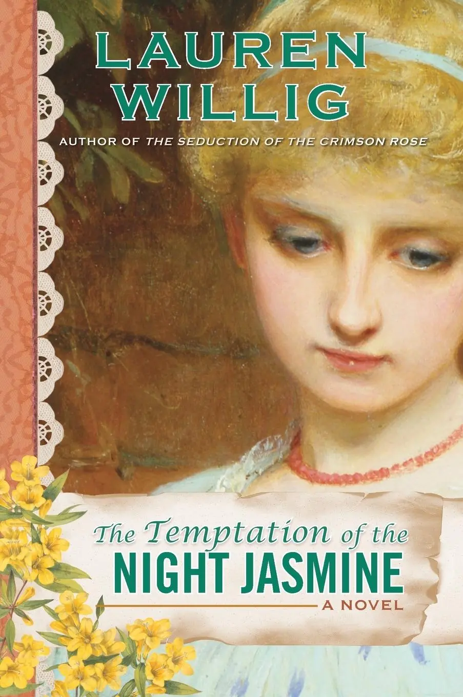 Cover: 9780451228987 | The Temptation of the Night Jasmine | Lauren Willig | Taschenbuch