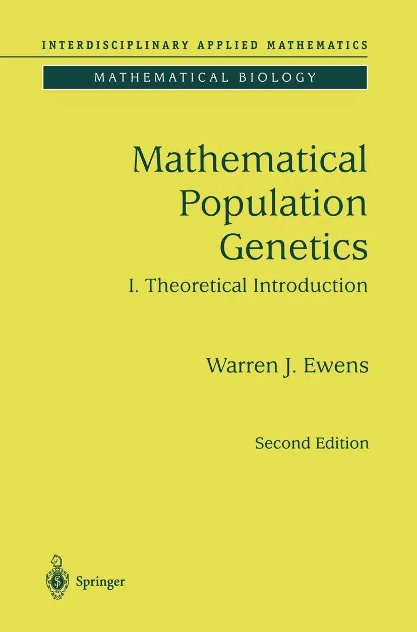 Cover: 9781441918987 | Mathematical Population Genetics 1 | Theoretical Introduction | Ewens Cover: 9781441918987 | Mathematical Population Genetics 1 | Theoretical Introduction | Ewens