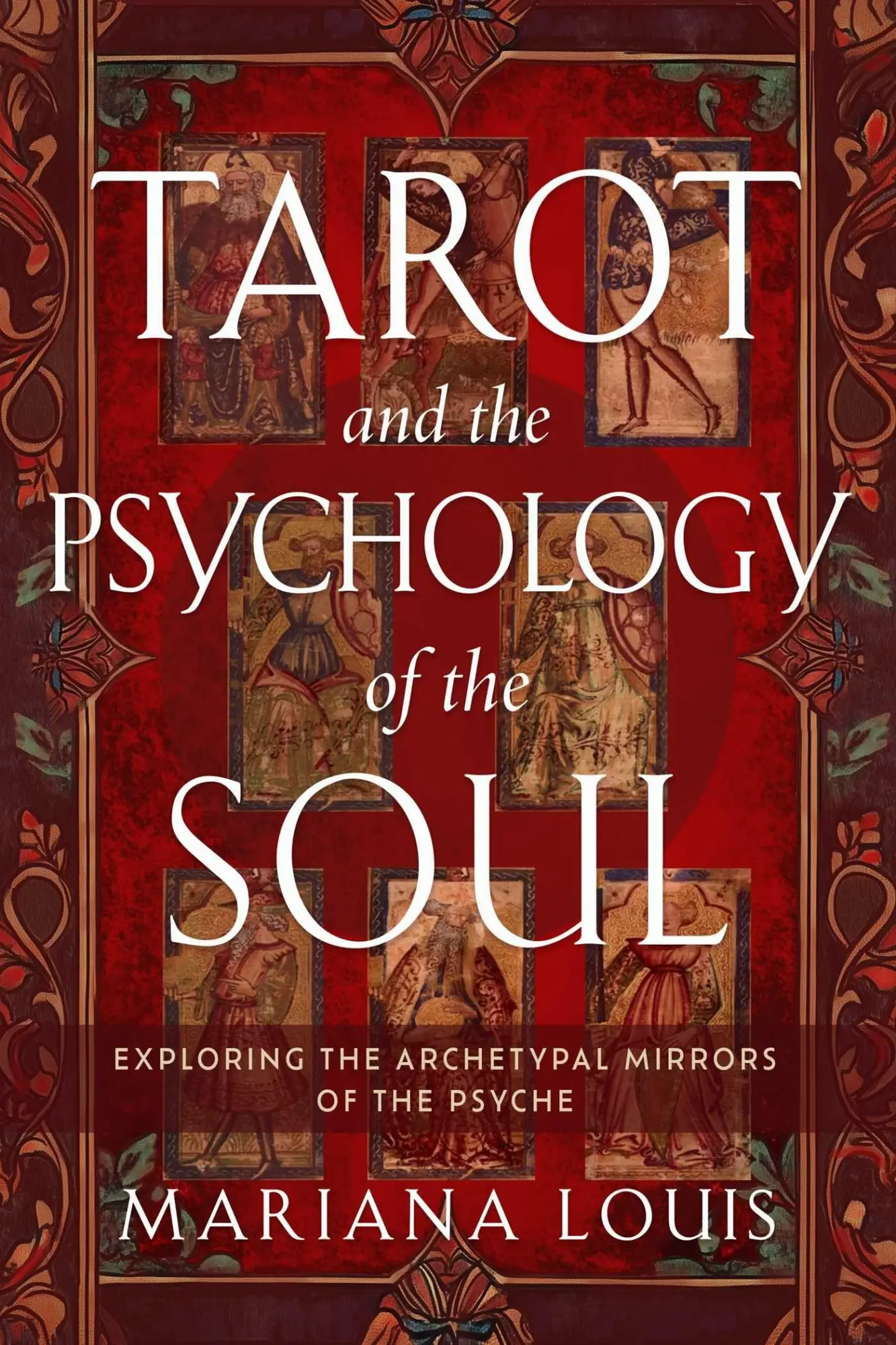 Cover: 9781578638987 | Tarot and the Psychology of the Soul | Mariana Louis | Taschenbuch
