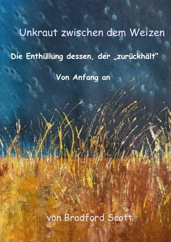 Cover: 9783565018987 | Das Unkraut zwischen dem Weizen | Bradford Scott | Taschenbuch | 2025