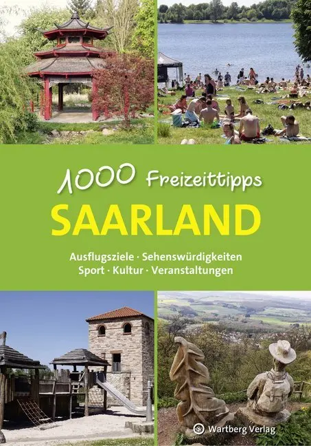 Cover: 9783831328987 | Saarland - 1000 Freizeittipps | Günther Klahm | Taschenbuch | 176 S.