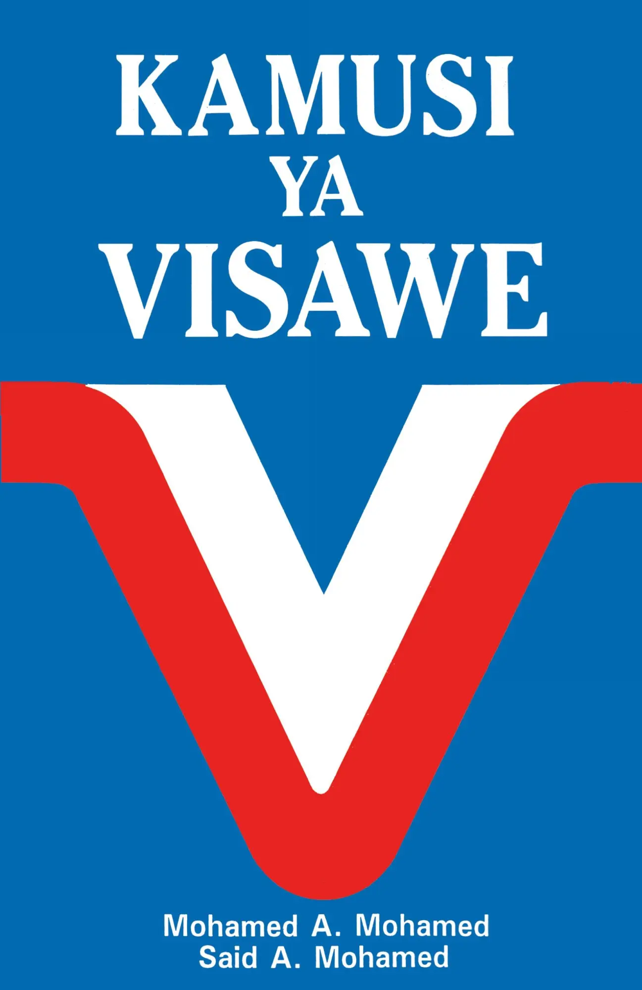 Cover: 9789966468987 | Kamusi YA Visawe/Swahili Dictionary of Synonyms = Swahili...