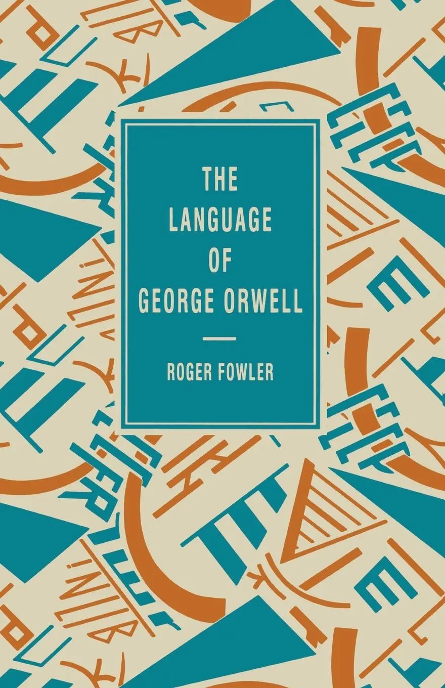 Cover: 9780333549087 | The Language of George Orwell | Roger Fowler | Taschenbuch | Englisch