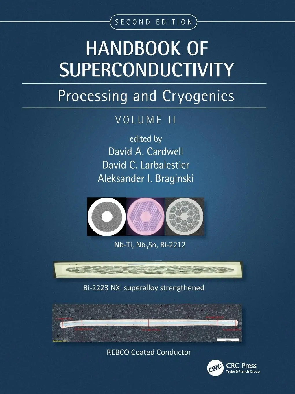Cover: 9780367689087 | Handbook of Superconductivity | Processing and Cryogenics, Volume Two