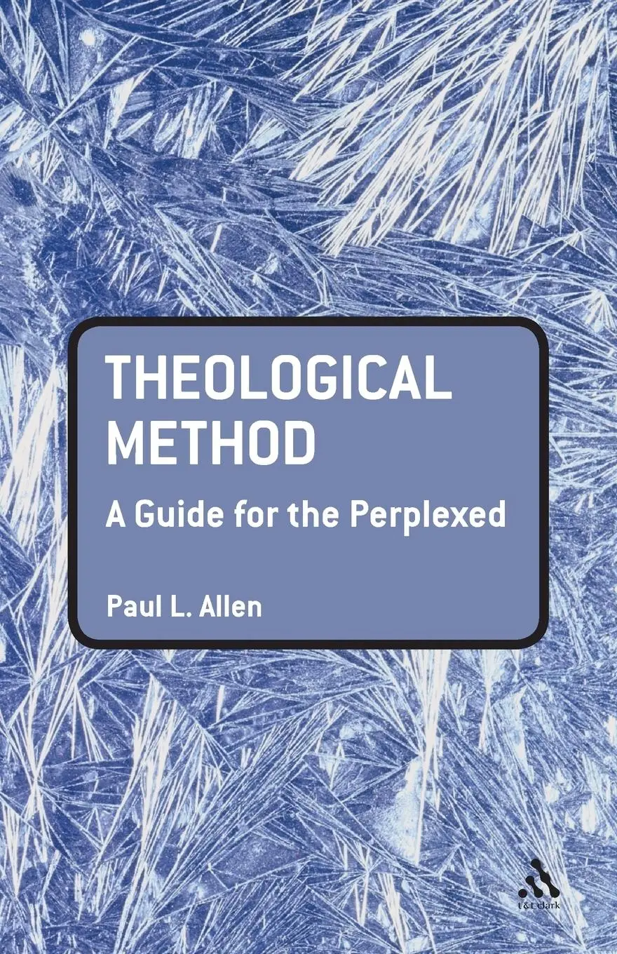 Cover: 9780567119087 | Theological Method | A Guide for the Perplexed | Paul L. Allen | Buch