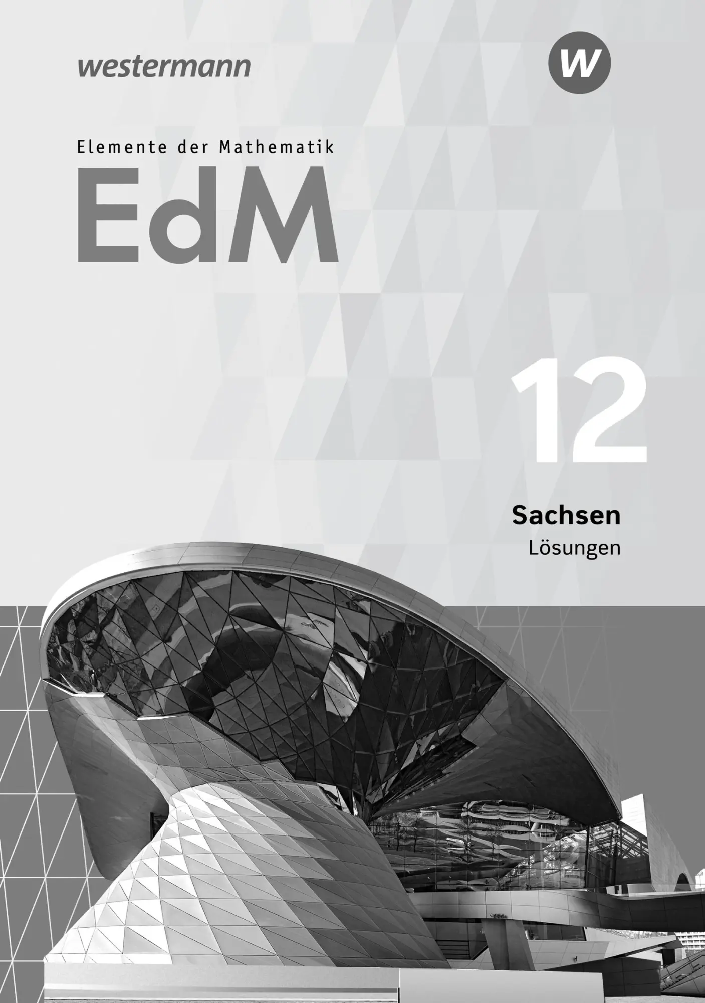Cover: 9783141259087 | Elemente der Mathematik SII 12. Lösungen. Sachsen | Andreas Gundlach