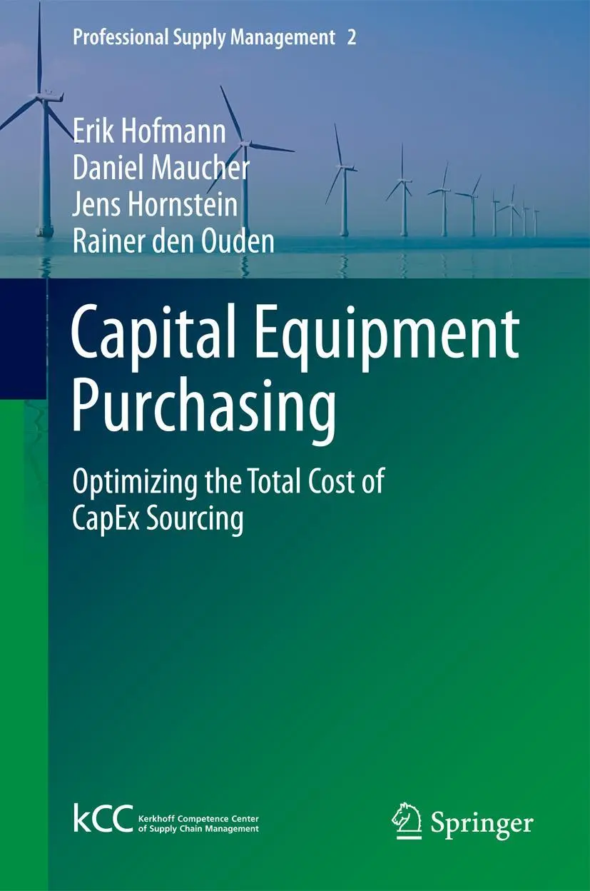 Cover: 9783642439087 | Capital Equipment Purchasing | Erik Hofmann (u. a.) | Taschenbuch