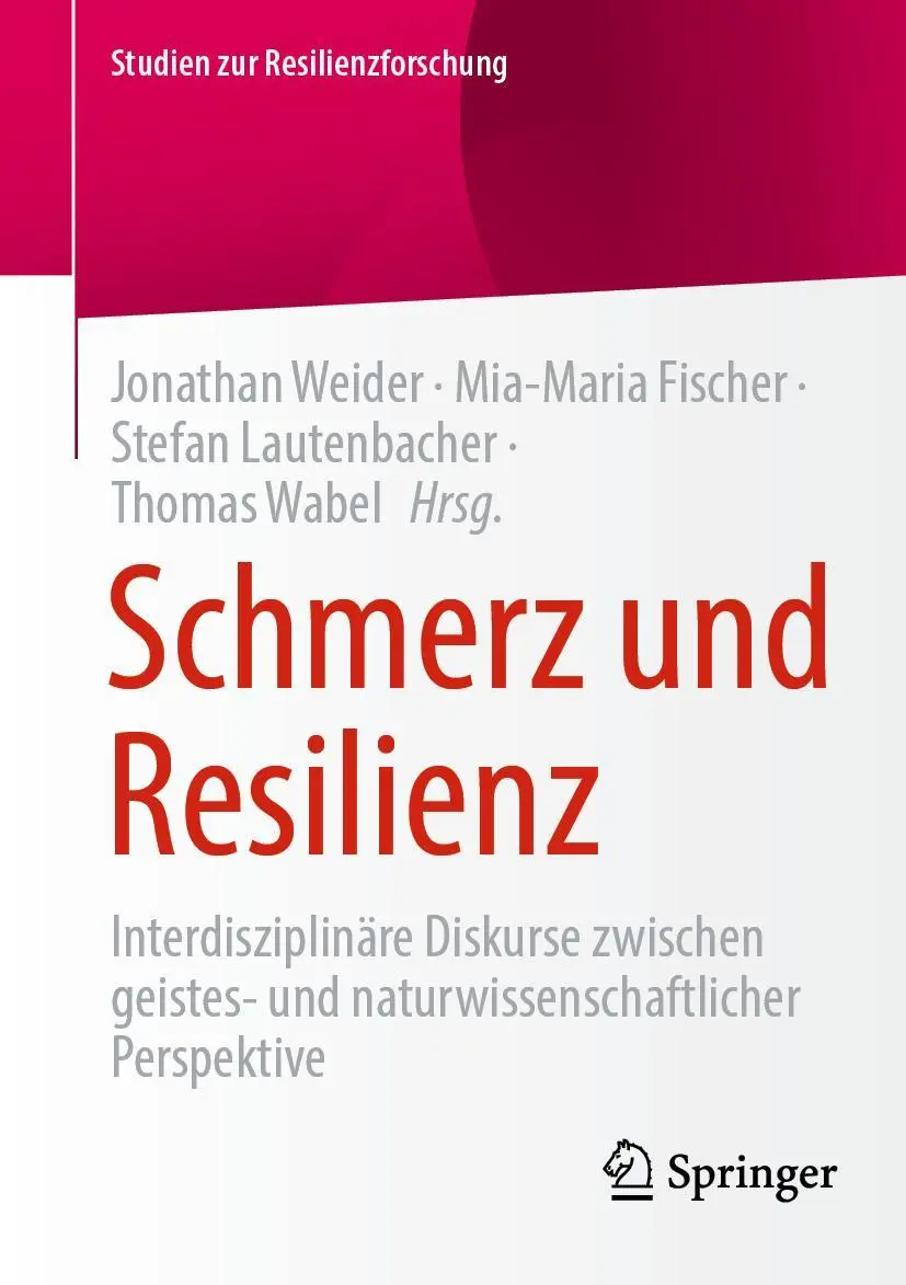 Cover: 9783658449087 | Schmerz und Resilienz | Jonathan Weider (u. a.) | Taschenbuch | xviii
