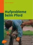 Cover: 9783800149087 | Hufprobleme beim Pferd | Rob vAN Nassau | Buch | 224 S. | Deutsch
