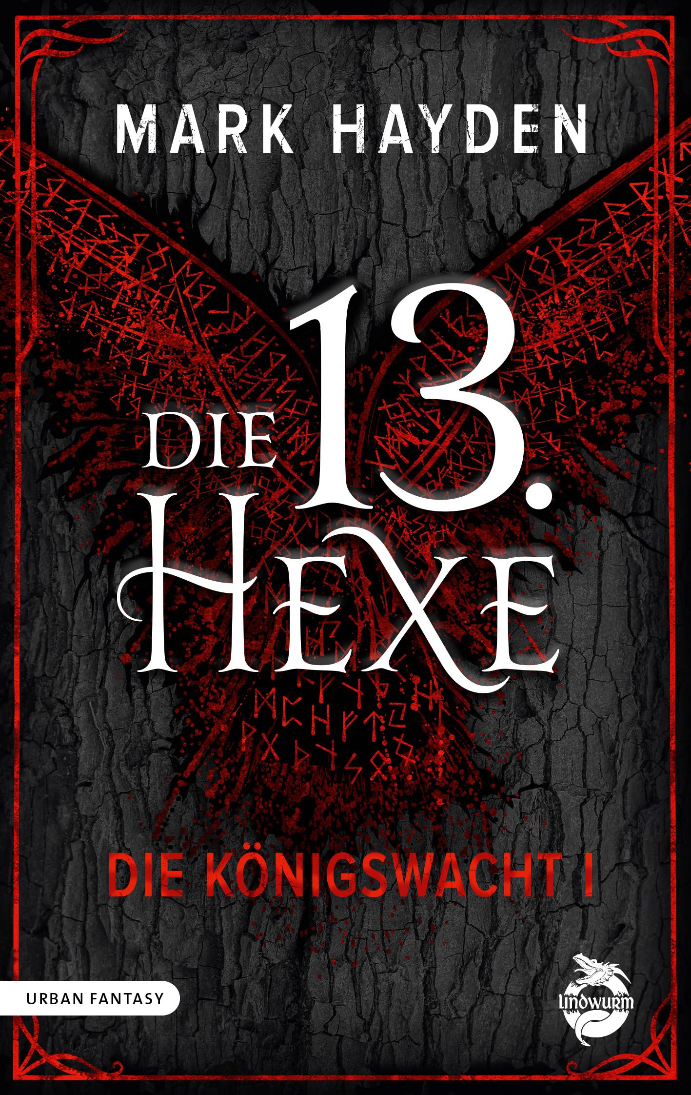 Cover: 9783910279087 | Die 13. Hexe | Die Königswacht I | Mark Hayden | Buch | 393 S. | 2023