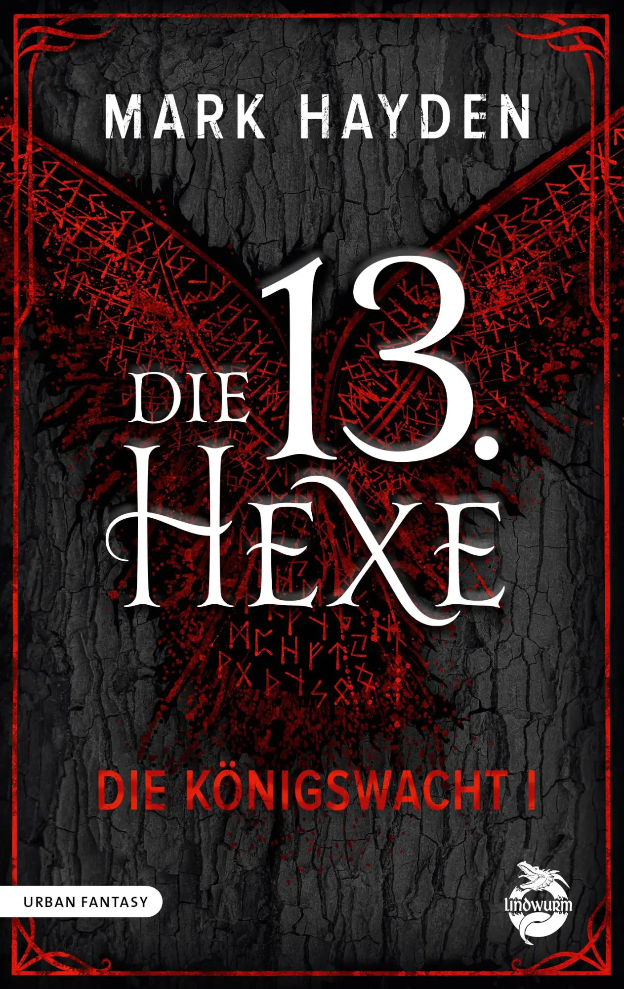 Cover: 9783910279087 | Die 13. Hexe | Die Königswacht I | Mark Hayden | Buch | 393 S. | 2023