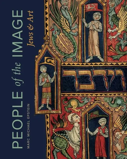 Cover: 9780271099187 | People of the Image | Jews and Art | Marc Michael Epstein | Buch