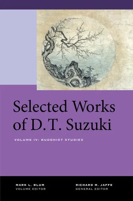 Cover: 9780520269187 | Selected Writings of D.T. Suzuki – Volume IV | Buddhist Studies | Buch