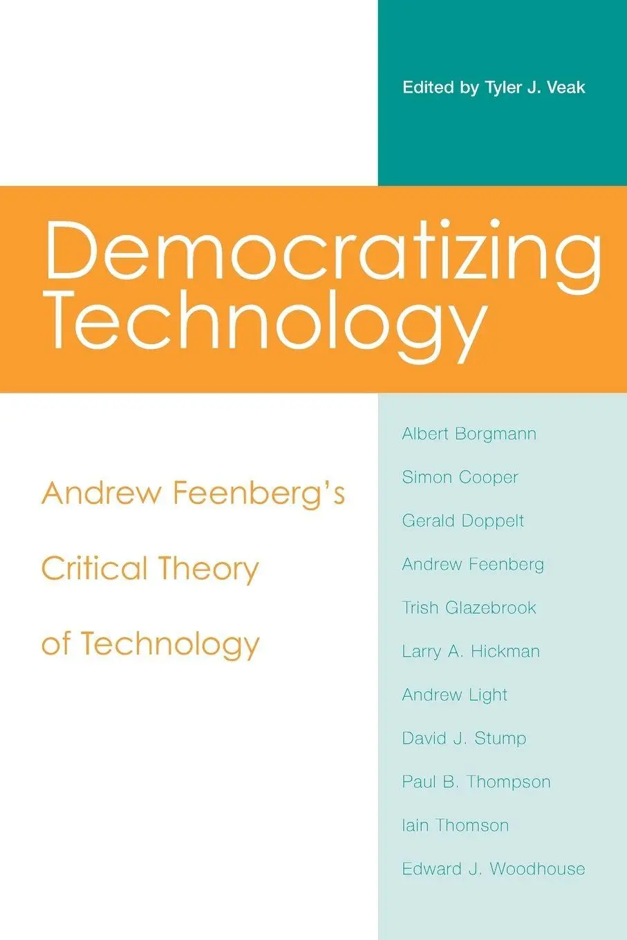 Cover: 9780791469187 | Democratizing Technology | Tyler J. Veak | Taschenbuch | Englisch