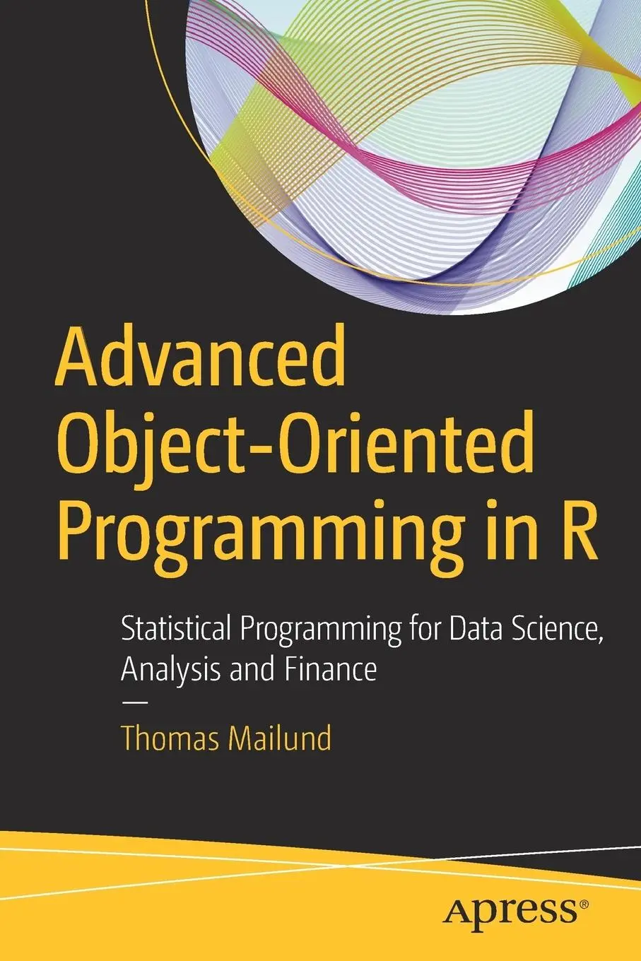 Cover: 9781484229187 | Advanced Object-Oriented Programming in R | Thomas Mailund | Buch | xv