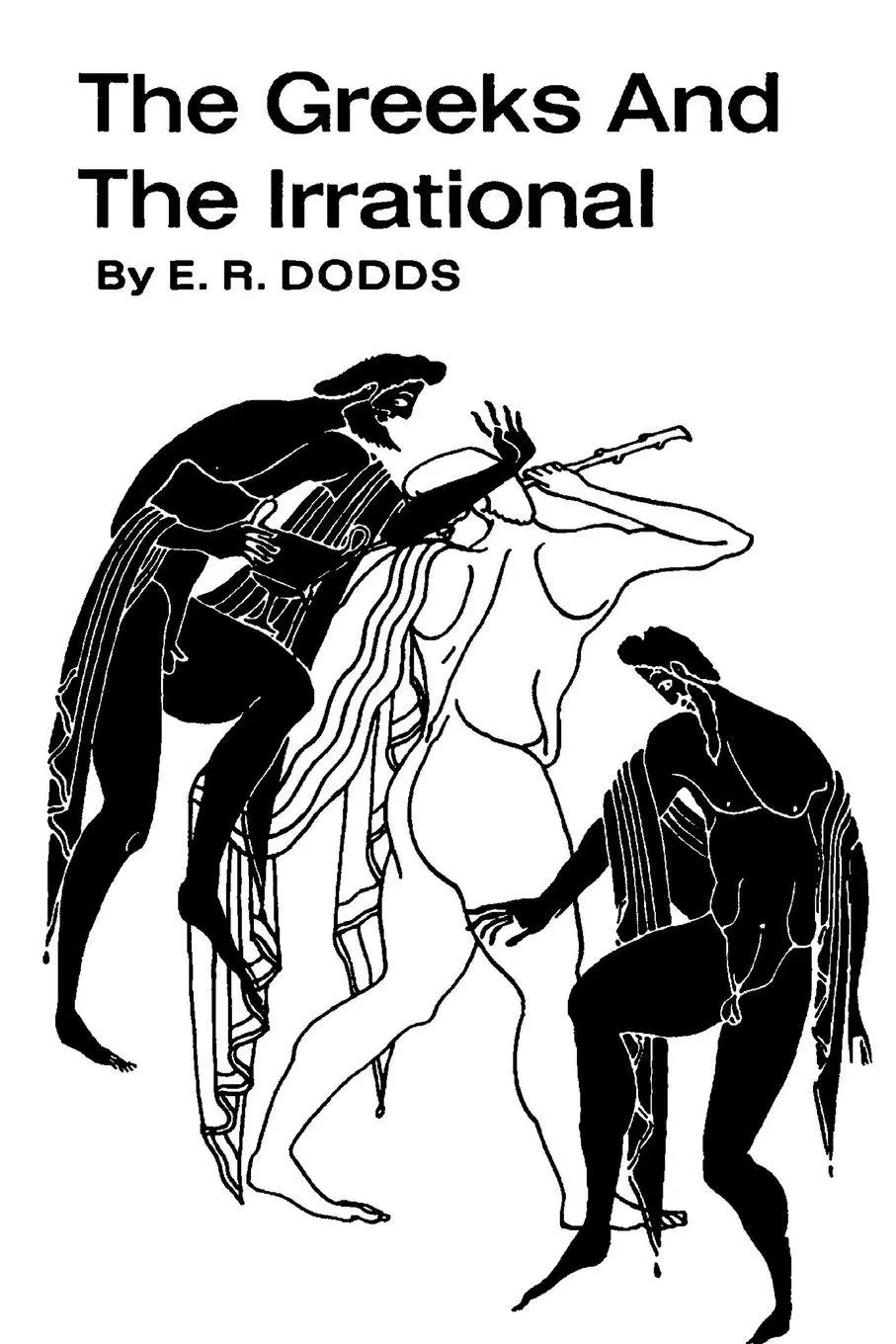 Cover: 9781773239187 | The Greeks and the Irrational | E. R. Dodds | Taschenbuch | Englisch