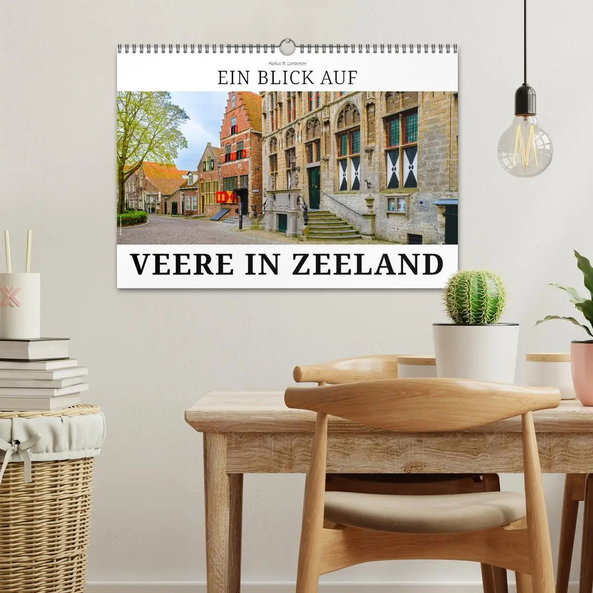 Bild: 9783457539187 | Ein Blick auf Veere in Zeeland (Wandkalender 2026 DIN A3 quer),...