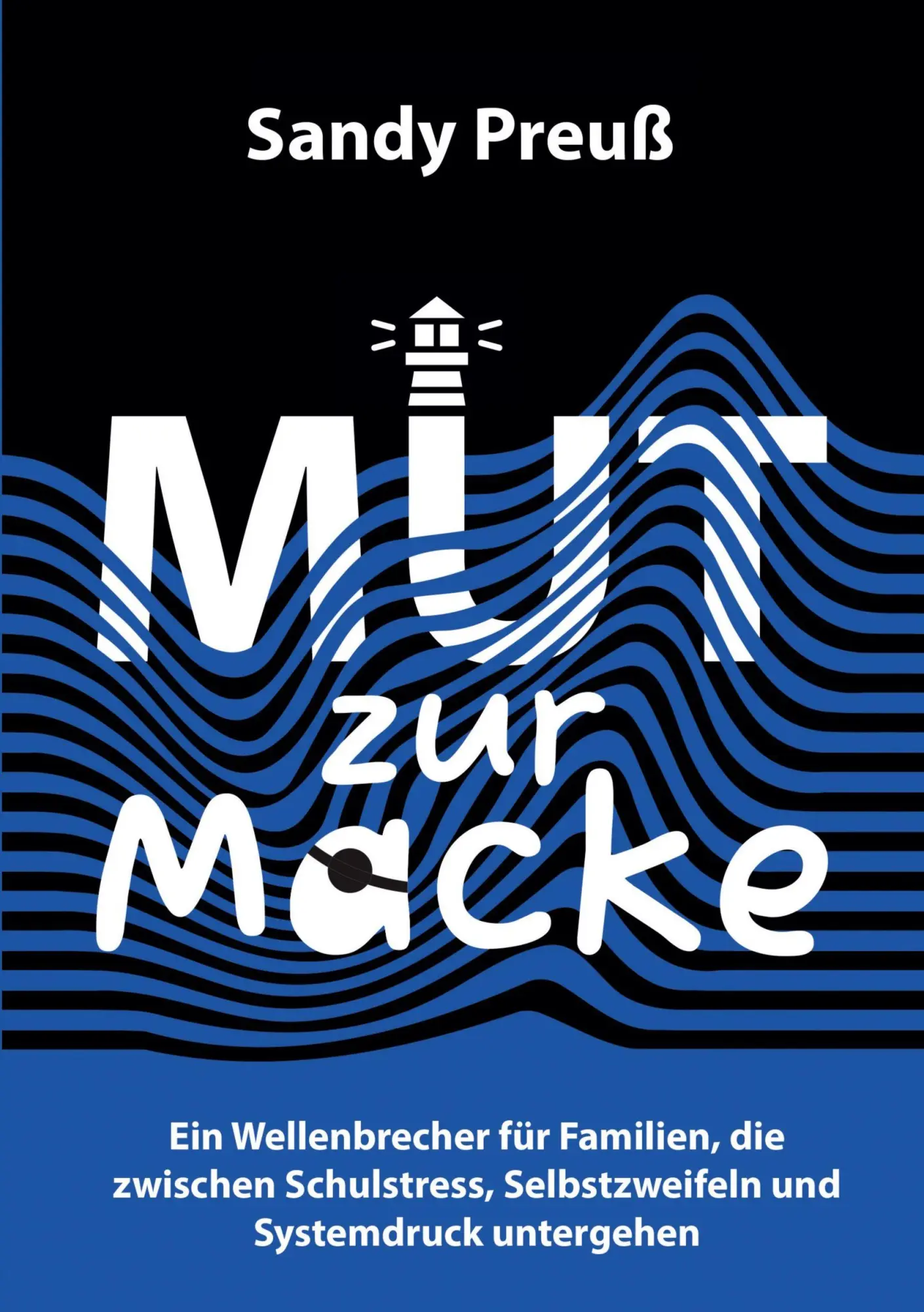 Cover: 9783696369187 | Mut zur Macke | Sandy Preuß | Taschenbuch | 192 S. | Deutsch | 2026