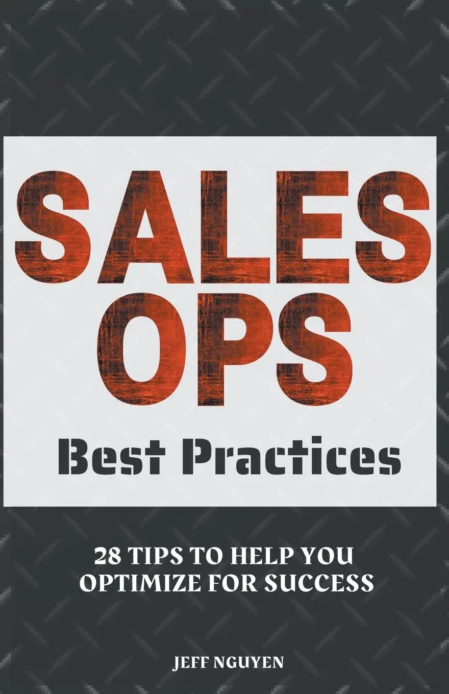 Cover: 9798223839187 | Sales Ops Best Practices | 28 Tips to Help You Optimize for Success
