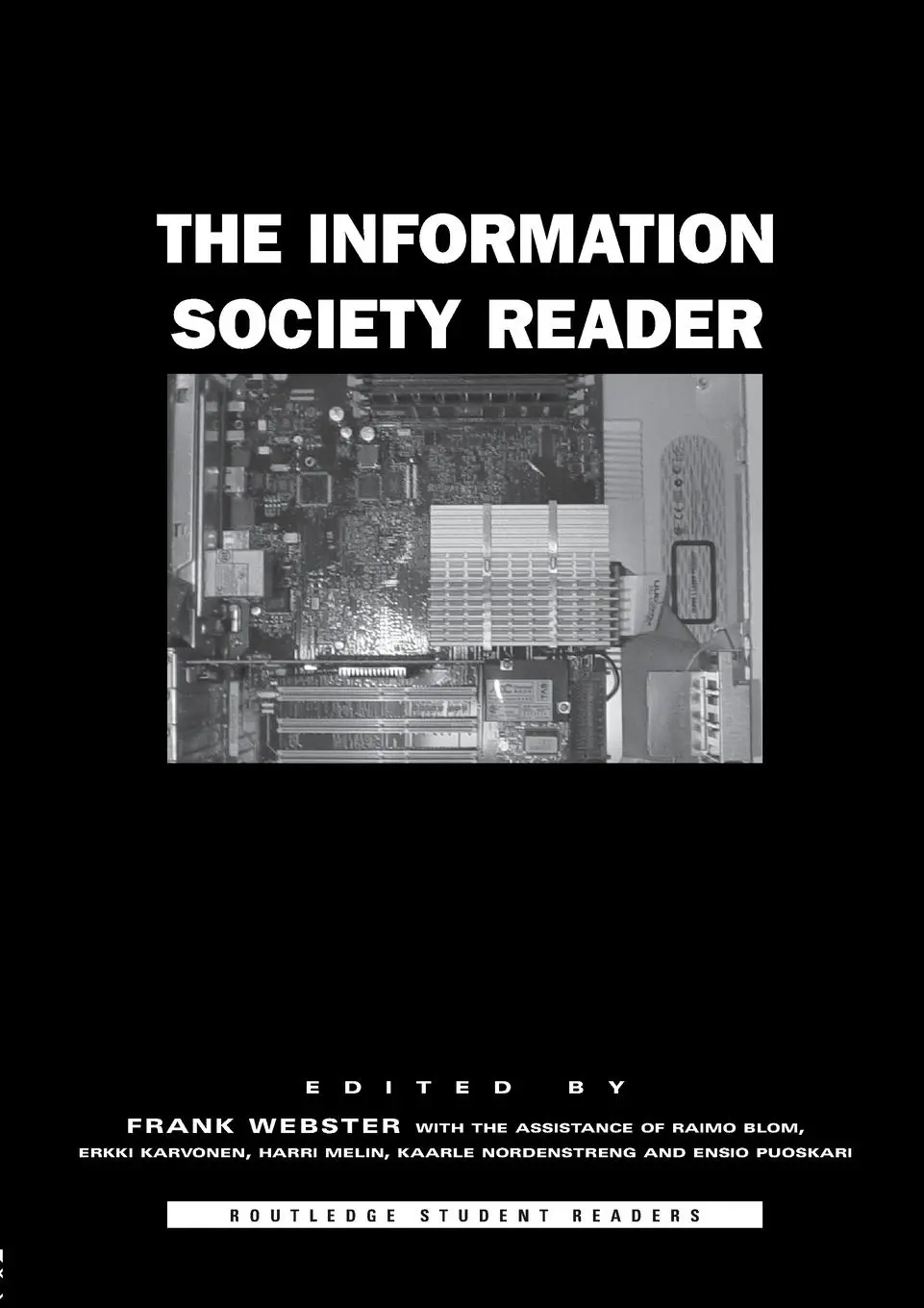 Cover: 9780415319287 | The Information Society Reader | With Raimo Blom (u. a.) | Taschenbuch
