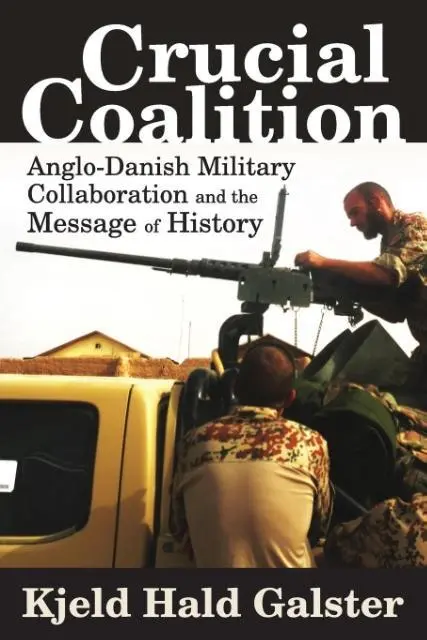 Cover: 9780988019287 | Crucial Coalition | Kjeld Hald Galster | Taschenbuch | Englisch | 2012