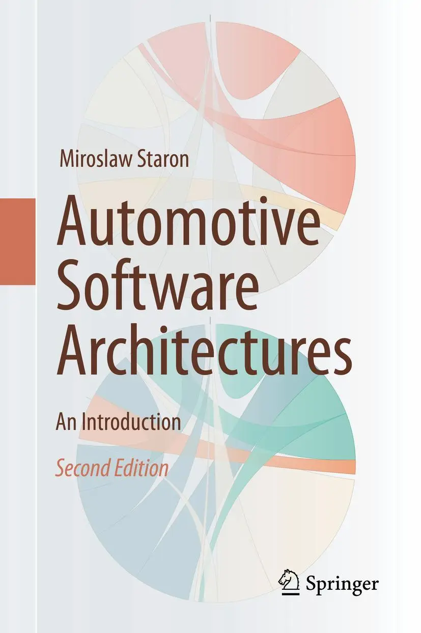 Cover: 9783030659387 | Automotive Software Architectures | An Introduction | Miroslaw Staron Cover: 9783030659387 | Automotive Software Architectures | An Introduction | Miroslaw Staron
