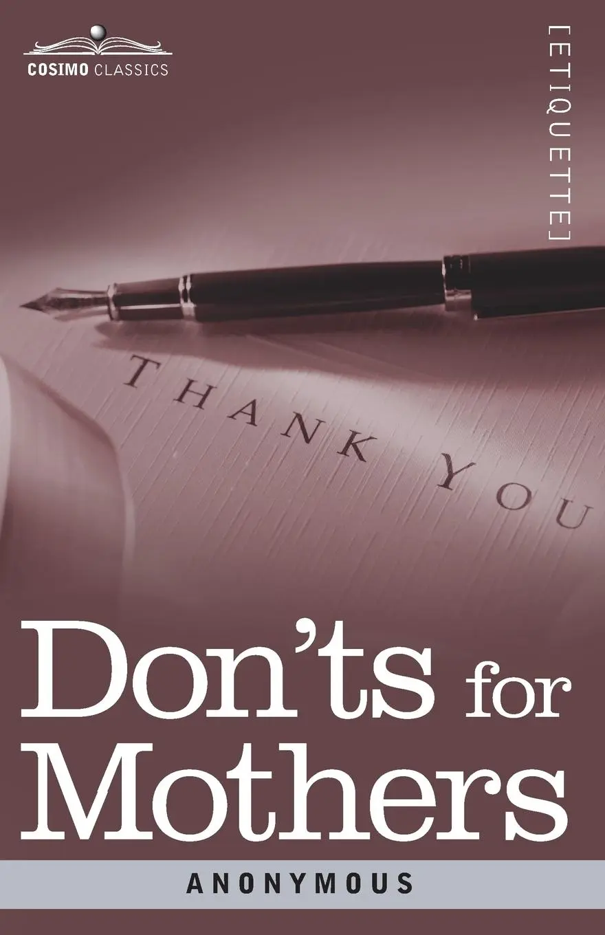 Cover: 9781616409487 | Don'ts for Mothers | Anonymous | Taschenbuch | Kartoniert / Broschiert