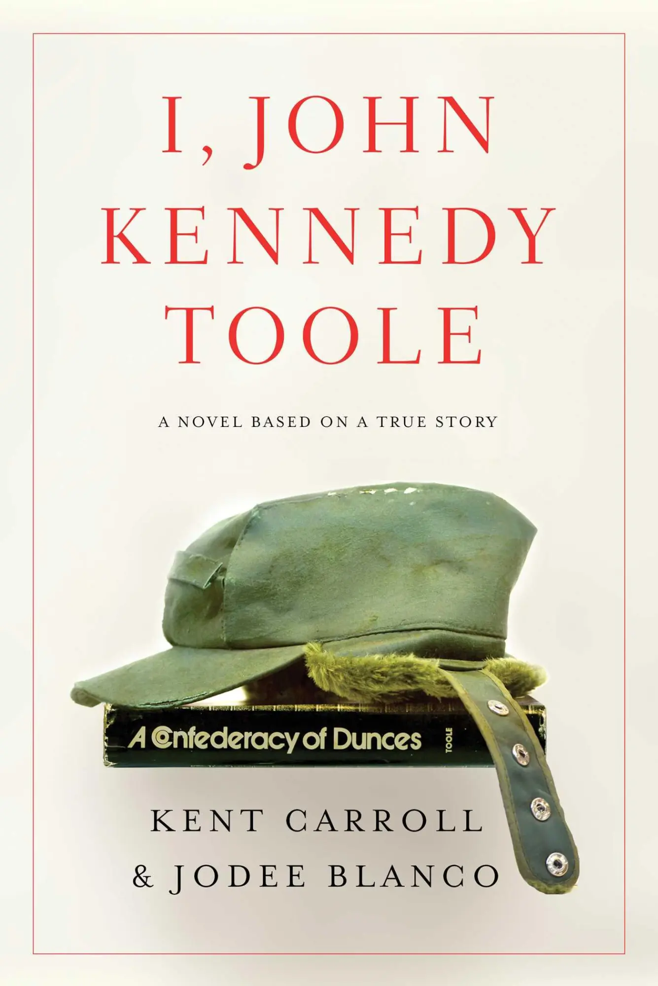 Cover: 9781643139487 | I, John Kennedy Toole | A Novel | Jodee Blanco (u. a.) | Taschenbuch