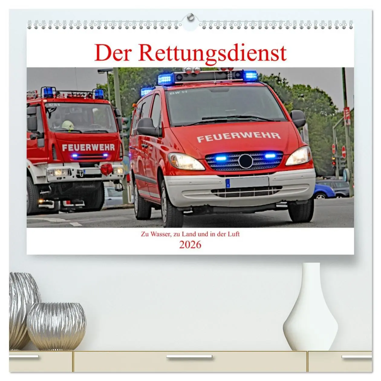 Cover: 9783457439487 | Der Rettungsdienst (hochwertiger Premium Wandkalender 2026 DIN A2...