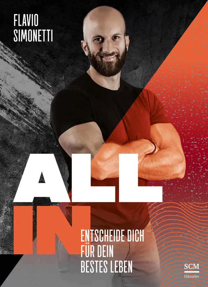 Cover: 9783775159487 | All In | Entscheide dich für dein bestes Leben | Flavio Simonetti