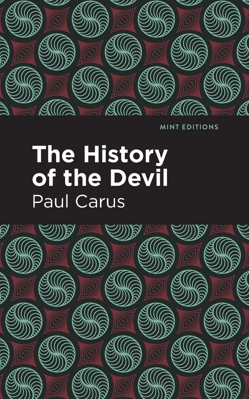 Cover: 9781513299587 | The History of the Devil | Paul Carus | Taschenbuch | Englisch | 2021