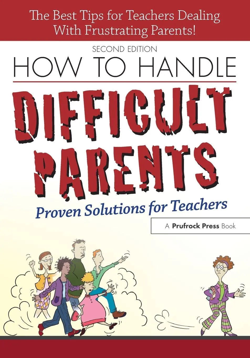 Cover: 9781593639587 | How to Handle Difficult Parents | Proven Solutions for Teachers | Buch